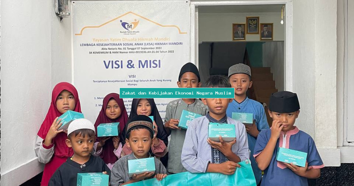 Zakat dan Kebijakan Ekonomi Negara Muslim
